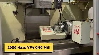 2000 Haas VF4 CNC Mill Selling Unreserved March 27 2024!
