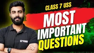 USS 2025 -26 | SOCIAL | MOST IMPORTANT QUESTIONS | EXAM WINNER