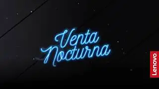 Lenovo Venta Nocturna Febrero 2020