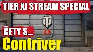 Contriver v čet&aacute;ch s div&aacute;ky! | Tier XI Speci&aacute;l | Z&aacute;znam streamu 🔴