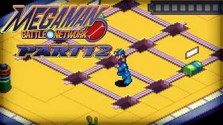 [ 12 ] Blackout At The Power Plant  | Mega Man Battle Network