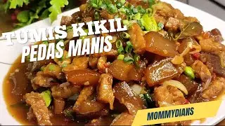TUMIS KIKIL PEDAS MANIS || ala mommydians