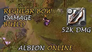 Regular Bow Damage Build - 52K DMG - Albion Online (Arena)