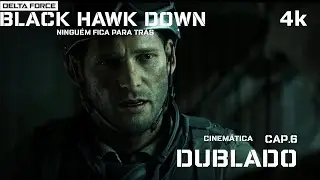 Delta Force Black Hawk Down Dublado  Cap 6 PTBR