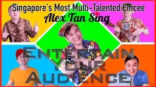 Singapore Fun Emcee ALEX TAN SING -Multi-Talented, Multilingual, Most Engaging-Showreel 2022