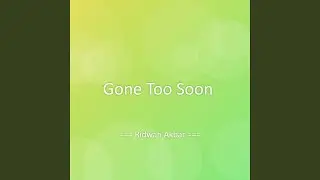 Gone Too Soon
