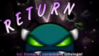 Return (by: EemerR, nerentik4, GDSingel) | preview