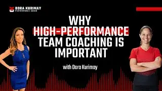 High-Performance&nbsp;Team Coaching  | Ep. 4