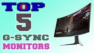 ✅ G-Sync Monitor &ndash; Top 5 Best G-Sync Monitors in 2021.