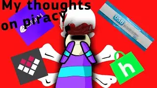 My thoughts on piracy