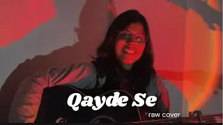 Qayde Se - Full Raw Cover || Arijit Singh - Metro In Dino || BySwikritiGupta