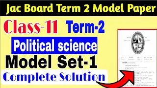 Class-11 Political science Term-2 model set-1 solution/ JAC board Class 11 political science term 2