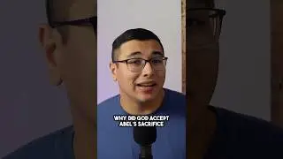 Why did God accept Abel&rsquo;s sacrifice, but not Cain&rsquo;s?