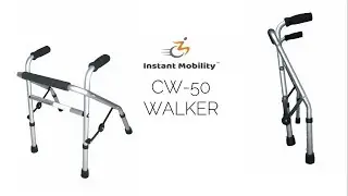CW 50 I INSTANT MOBILITY I WALKER