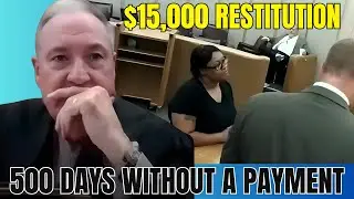Probation Violation: Judge Confronts Woman on New Arrest & $15,000 Unpaid Restitution