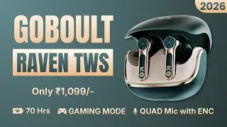 GoBoult Raven Review (2026): 70 Hrs Battery & Gaming Mode ₹1,099! 🔥 Best TWS Earbuds Under 1000