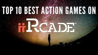 The TOP 10 Action Games on iiRcade. We show and tell ALL! The iiRcadians special edition show!