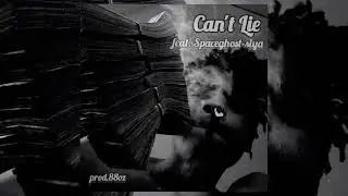 Prxnce.gotmotion - Can't Lie [feat. Spaceghost-siya] (Official audio) prod.88oz