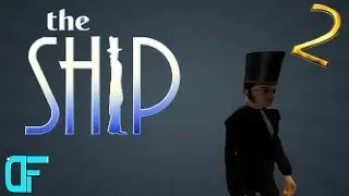 THE SHIP: (Funny Moments 2!) Elevators | Hot Tubs | Flare Guns and More!