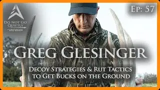 DECOY Strategies & Rut Tactics to Get Bucks on the Ground: #57