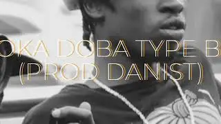 TOXIC LYRIKALI TYPE BEAT MBOKA DOBA prod DANIST