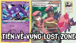 Sableye Expanded Deck Tiến Về V&ugrave;ng Lost Zone | Pok&eacute;mon TCG Online &ndash; Min Lake G
