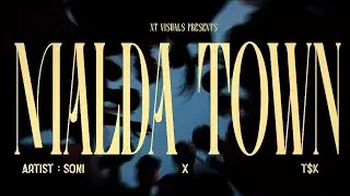 T$K - MALDA SOHOR ANTHEM || SONI TRIVEDI X T$K || LATEST BANGLA RAP SONG [MV]