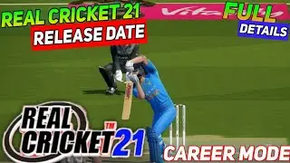 REAL CRICKET 21 RELEASE DATE & FEATURES | REAL CRICKET 21 OFFICIAL TRAILER | RC21 KAB AYEGA |