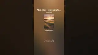 Minh Phan - Impromptu No.3 Orchestra