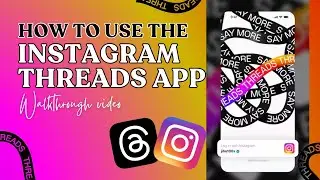 Instagram Threads Tutorial: How to use threads from Instagram | Walkthrough Video