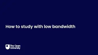 How to study with low bandwidth