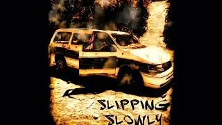 Pure Entry - Slipping Slowly