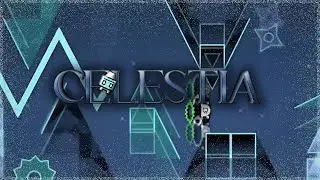 CELESTIA 100% (NEW HARDEST)