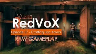 Valheim | Episode 57 - Crafting Iron Armor - Valheim Gameplay | RedVoX Gaming