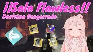 Solo Flawless de Doctrina Desgarrada - Destiny 2