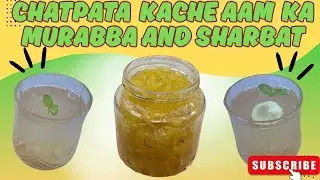 Innovative Mango Murabba Recipe & Surprise Refreshing Drink - Do try this sustainable recipe at home
