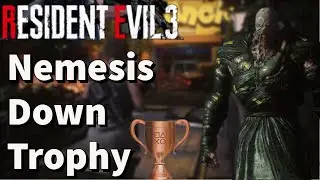 RESIDENT EVIL 3: Nemesis Down (Trophy Guide)
