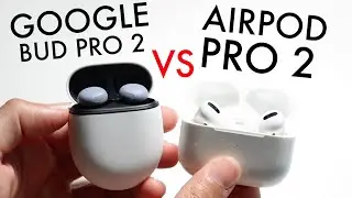 Google Pixel Bud Pro 2 Vs AirPods Pro 2! (Comparison) (Review)