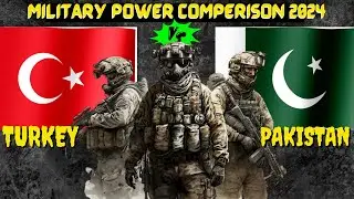 TURKEY VS PAKISTAN  MILITARY POWER COMPARISON 2024 | COMPARISON BETWEEN TURKEY AND PAKISTAN 2024