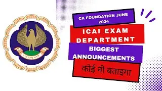 Breaking News | ICAI biggest Announcement CA foundation June 2024 | OFFICIAL notification by ICAI