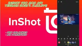 INSHOT PRO MOD APK TERBARU 2025 V. 2.133.1491 | PRO UNLOCKED, NO PASSWORD