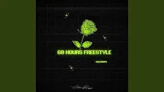 60 Hours Freestyle