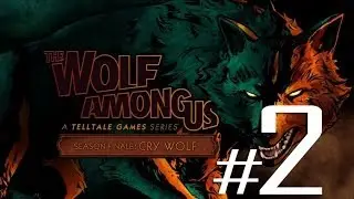 The Wolf Among Us: Episode 5 Gameplay Walkthrough HD - Sheppard Metalworks - Part 2