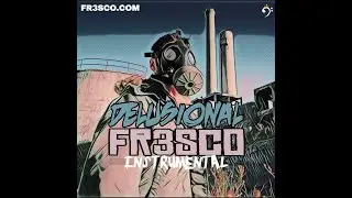 Delusional Instrumental X FR3SCO