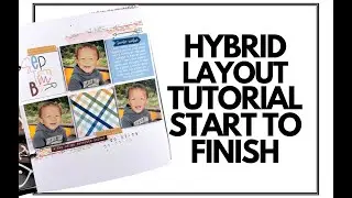 Digital HYBRID Tutorial - Hybird Scrapbook layout from Start to finish - Scraplifting Luly with TRD