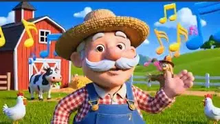 Old MacDonald Had A Farm Song For Kids | 3D Animated Nursery Rhymes | Kids Songs & Rhymes