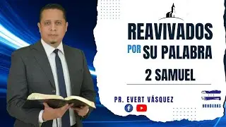 Y tu &iquest;Que har&iacute;as? 2 Samuel 16. REAVIVADOS POR SU PALABRA (Pr. Evert V&aacute;squez)