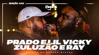 🔥 🔥 PRADO AND LIL VICKY VS ZULUZ&Atilde;O AND RAY | FIRST PHASE | BDA 443 (MIXED DOUBLES)