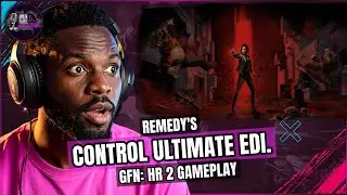 Control Ultimate Edition Hr 2 | MM2K Gameplay