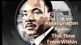 Assassination Again-This Time from Within